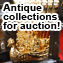 Antuques collections for auction!